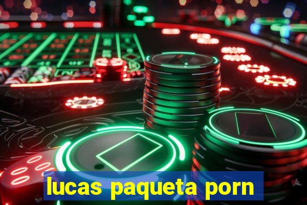 lucas paqueta porn